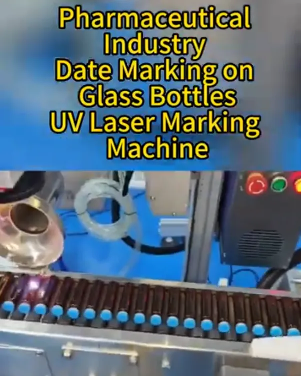 UV Laser Marking Machine for the Pharmaceutical Industry: Precise Date Marking on Glass Bottles
